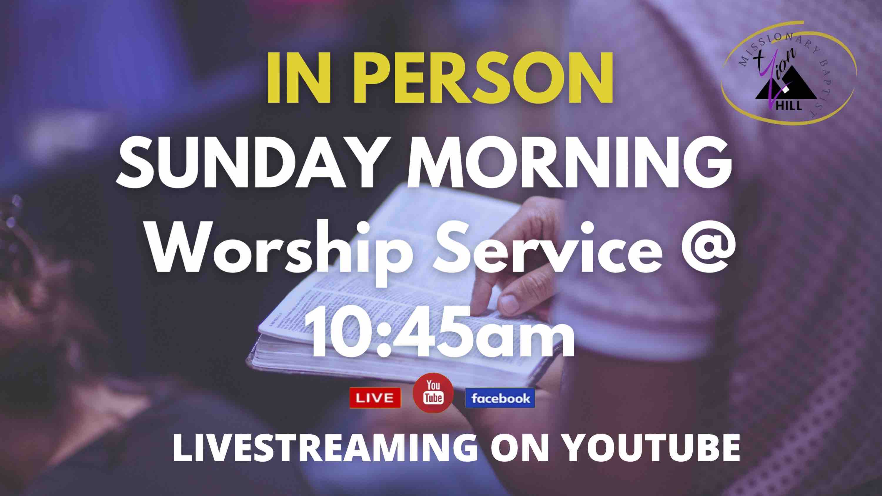 In-Person Worship & Livestreaming Sundays  | 10:45am Via Youtube